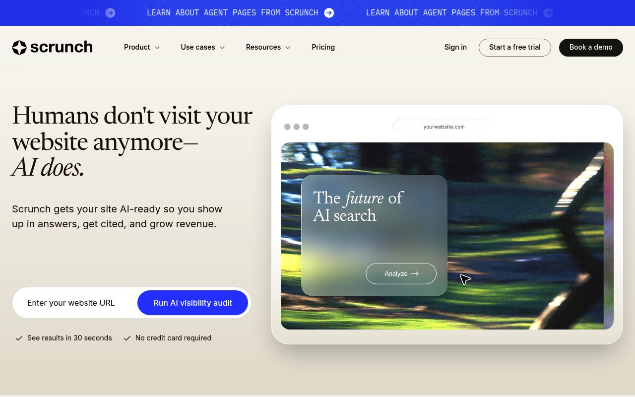 Screenshot of the Scrunch AI homepage — Scrunch AI: Best for Broad AI Platform Coverage